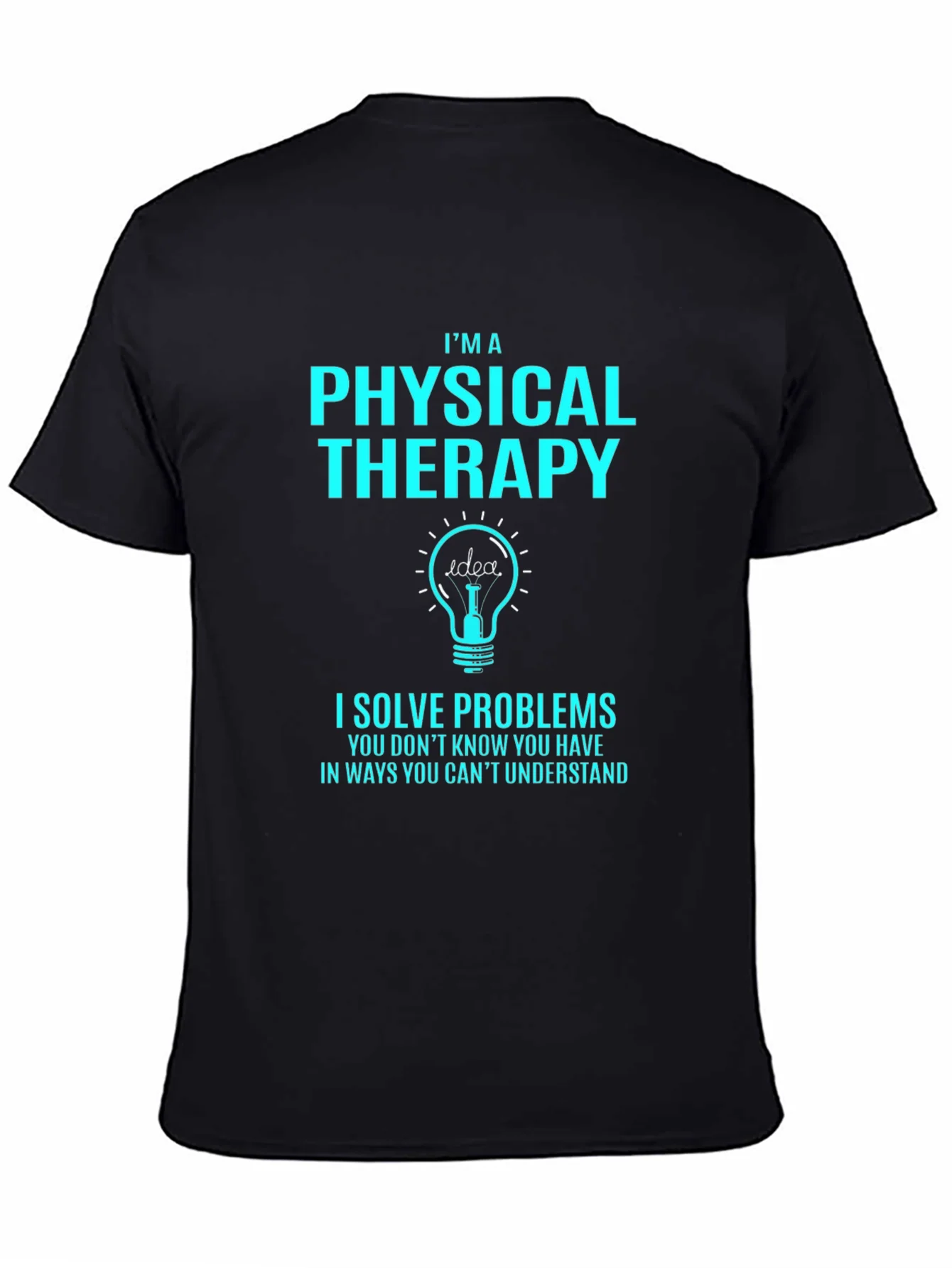 Physical Therapy Problem Solver T-Shirt