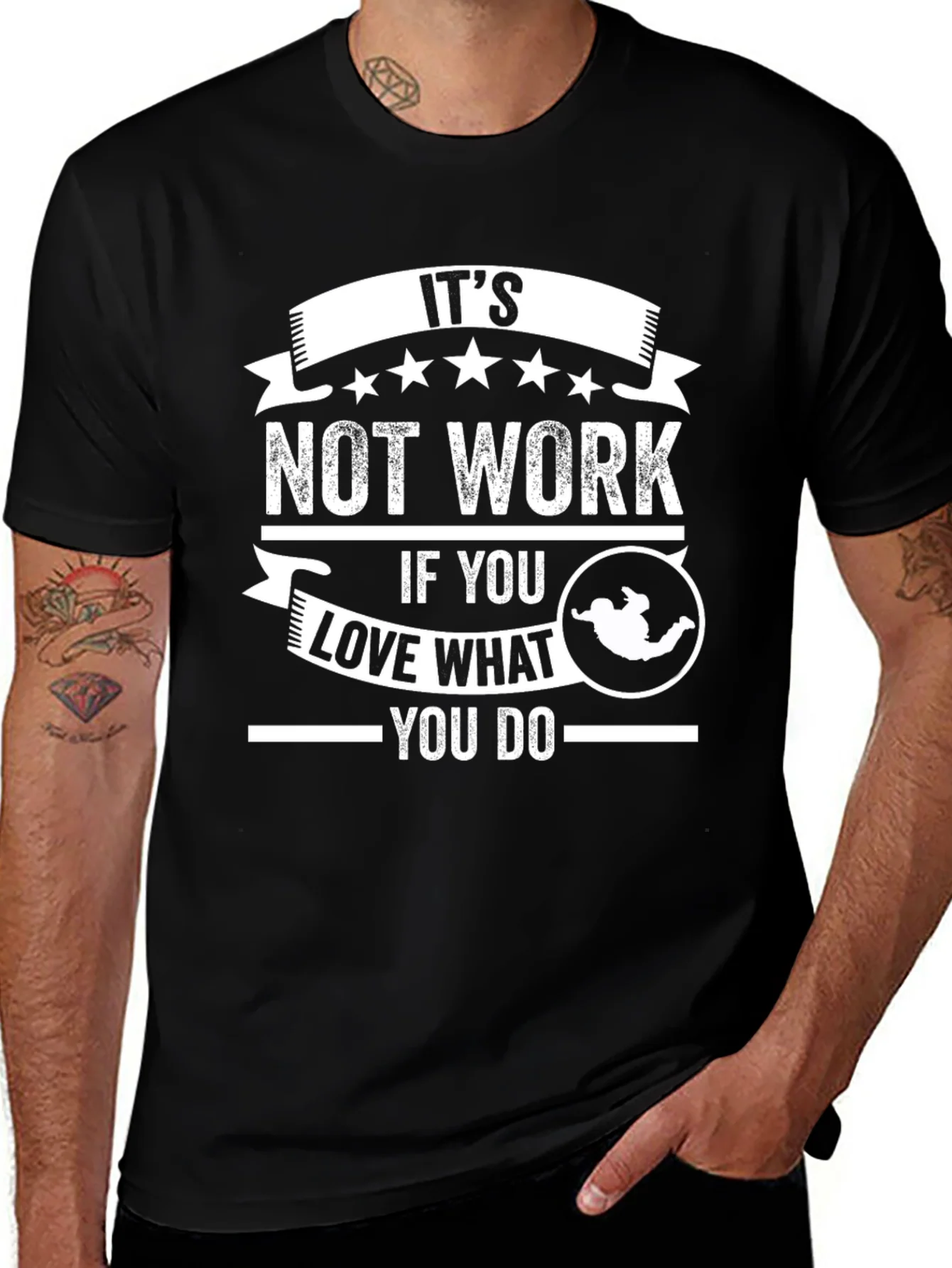 Its Not Work Love What You Do Graphic T-Shirt