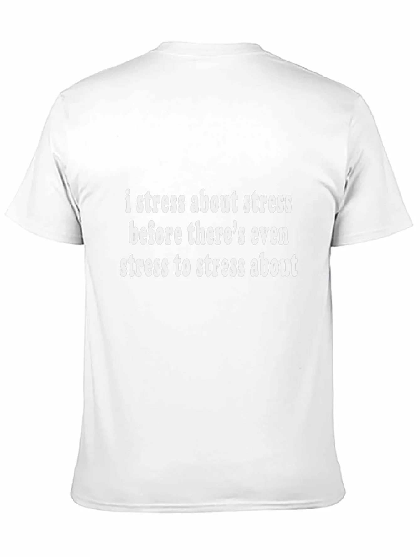 I Stress About Stress T-Shirt - Funny Anxiety Tee