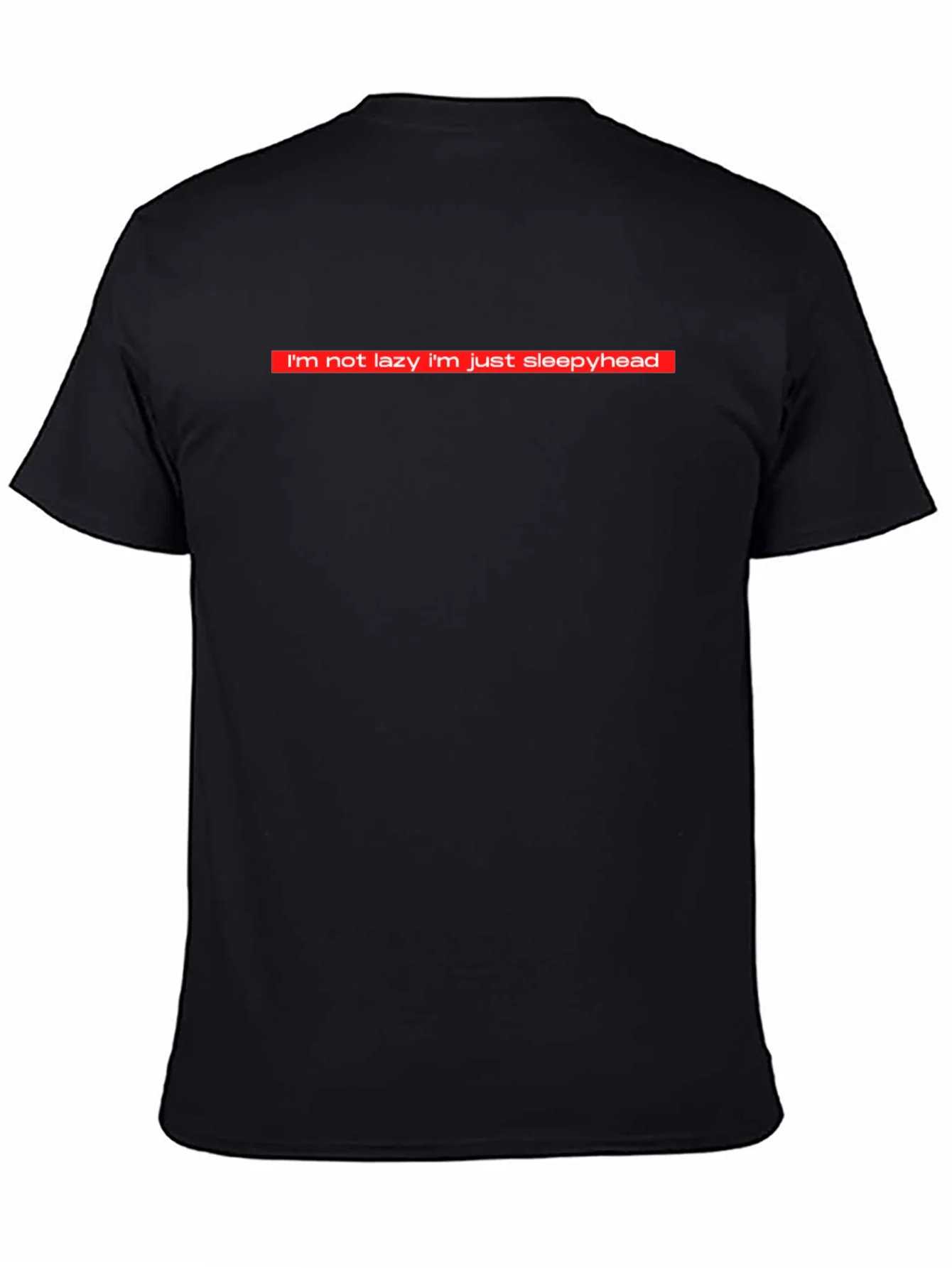 Funny Im Not Lazy Sleepyhead Black T-Shirt