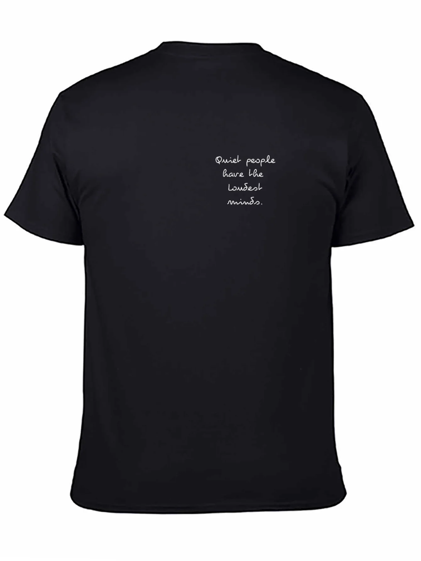 Quiet People Tee - Loudest Minds