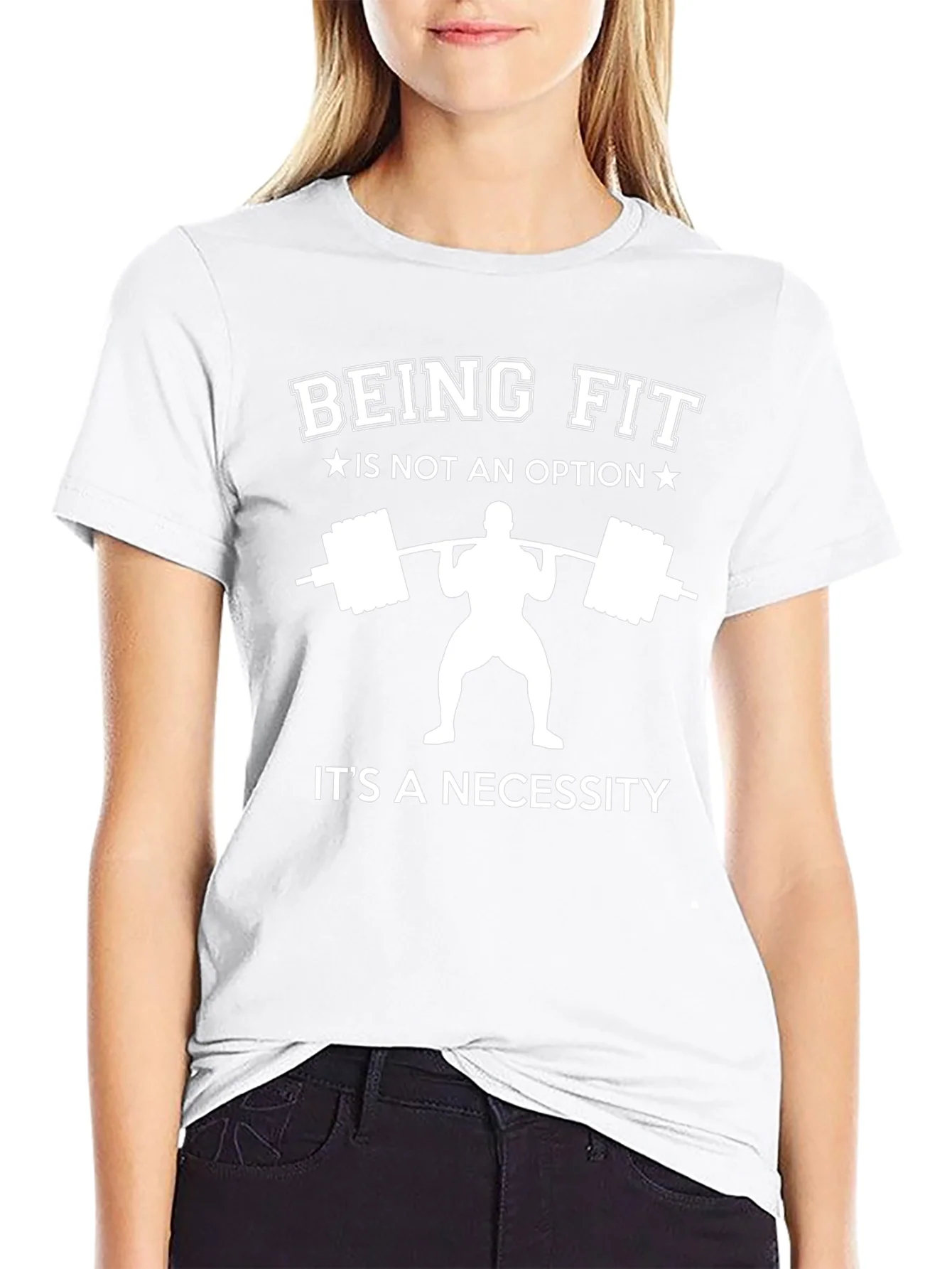 Being Fit Is Not an Option T-Shirt